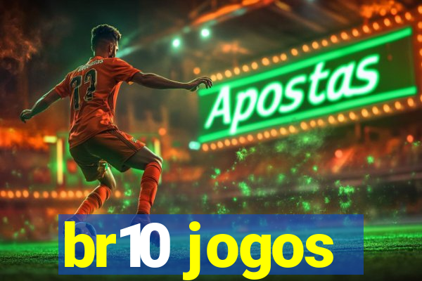 br10 jogos