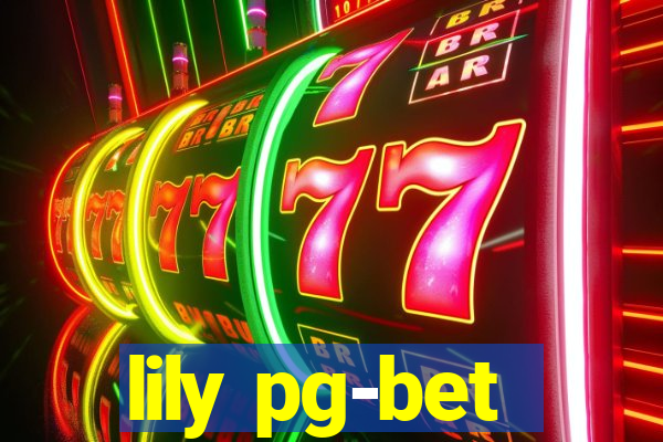 lily pg-bet