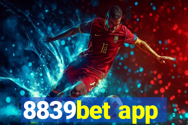 8839bet app