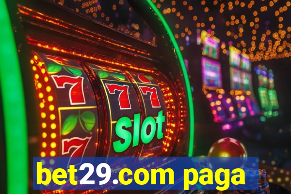 bet29.com paga