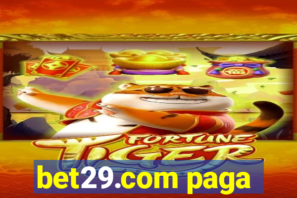 bet29.com paga