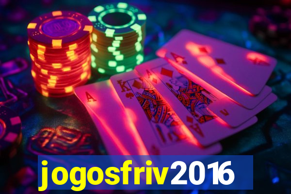 jogosfriv2016