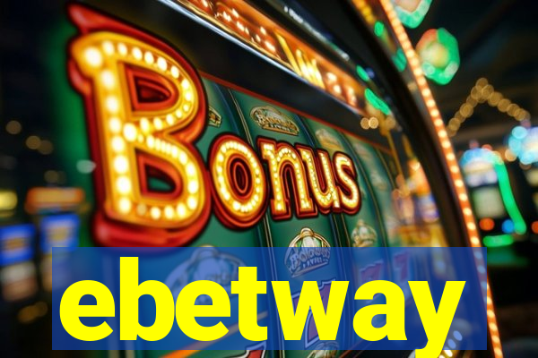 ebetway