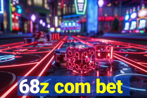 68z com bet