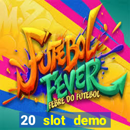 20 slot demo gratis 2023