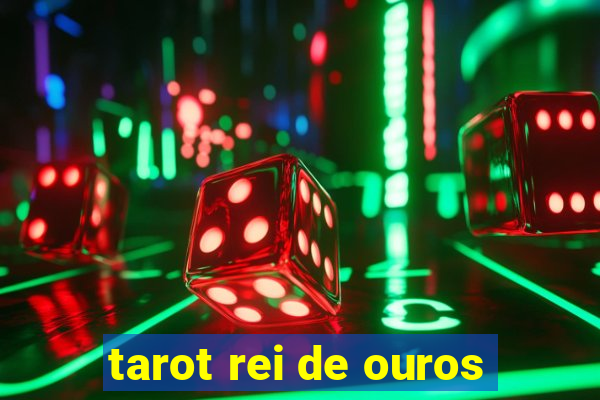 tarot rei de ouros