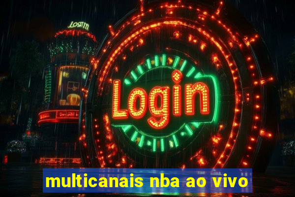 multicanais nba ao vivo