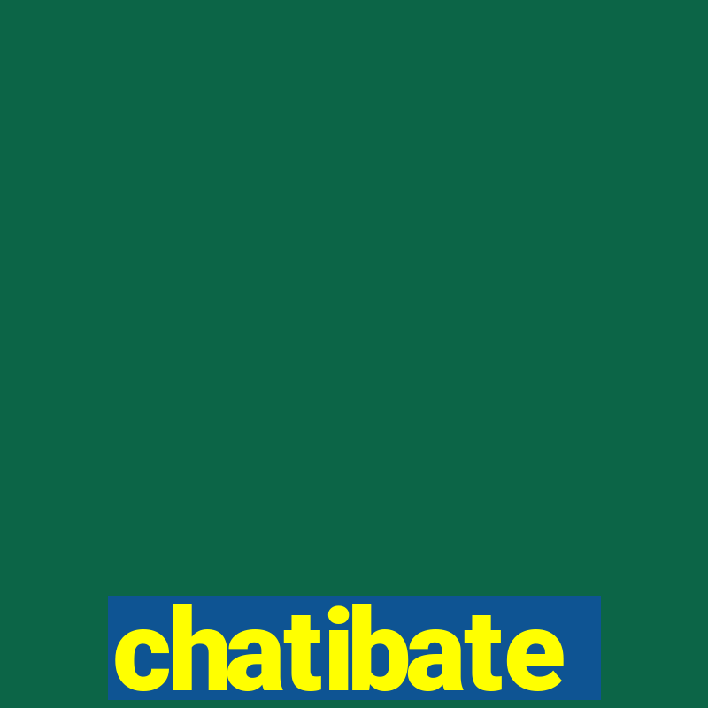 chatibate