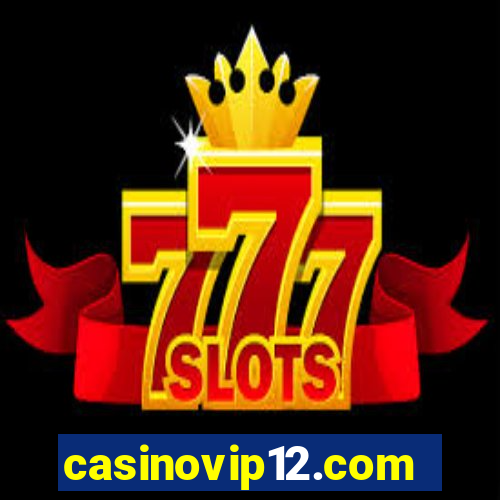 casinovip12.com