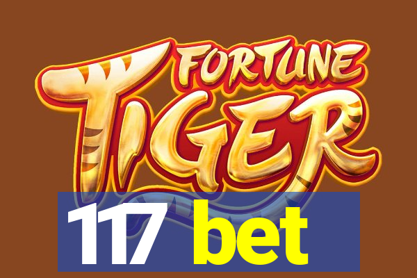 117 bet