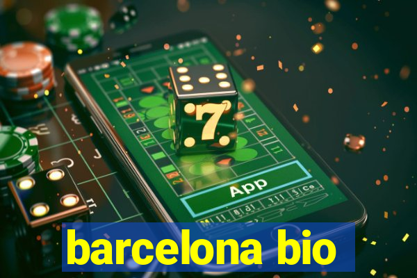 barcelona bio