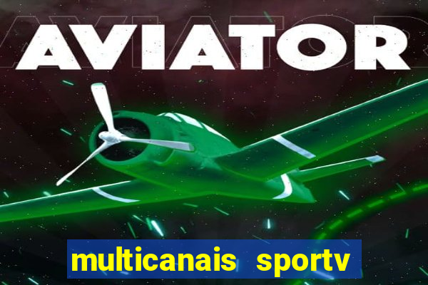 multicanais sportv 2 ao vivo