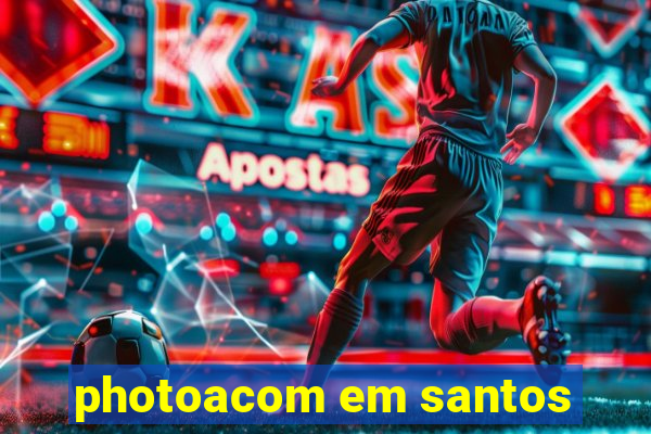 photoacom em santos