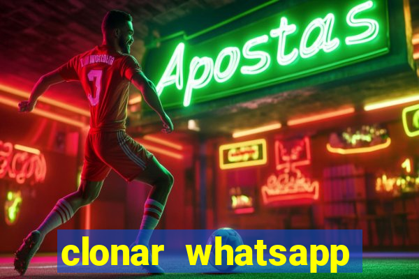 clonar whatsapp normal gratis