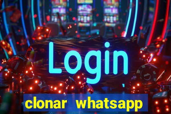 clonar whatsapp normal gratis