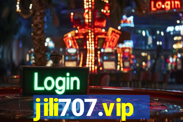 jili707.vip