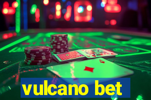 vulcano bet