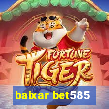 baixar bet585