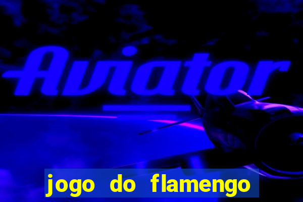 jogo do flamengo online multi