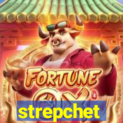 strepchet