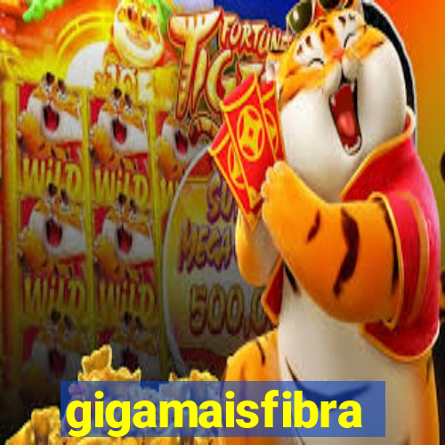 gigamaisfibra