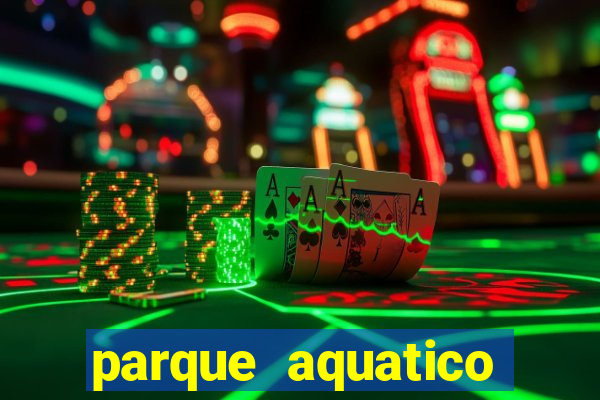 parque aquatico aguas claras feira de santana bahia