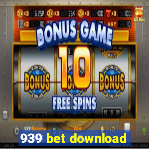 939 bet download