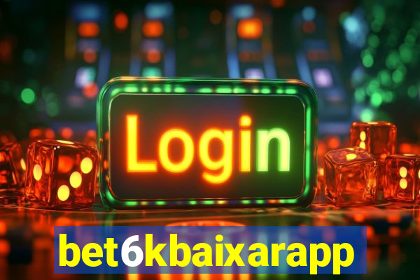 bet6kbaixarapp