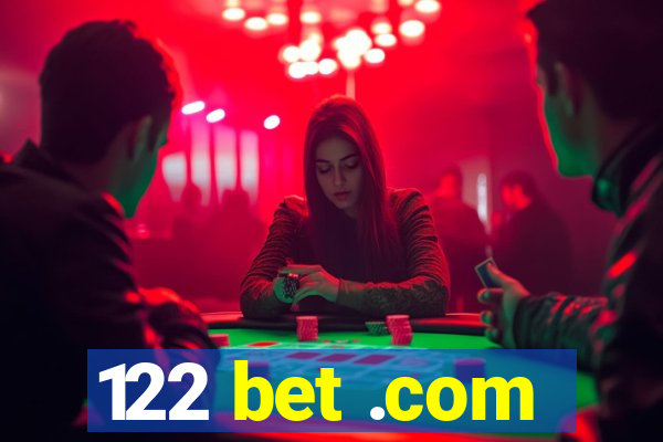 122 bet .com