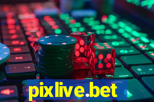 pixlive.bet