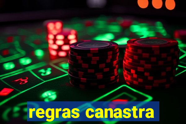 regras canastra