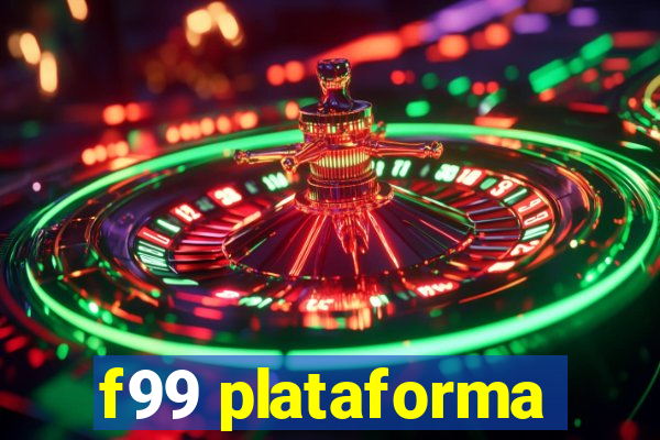 f99 plataforma