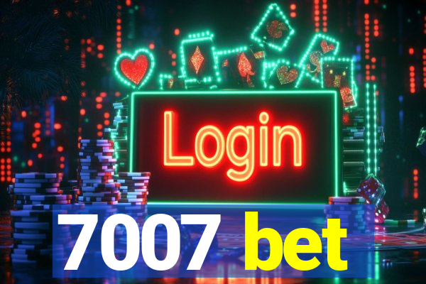 7007 bet