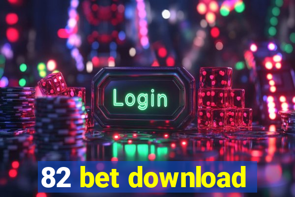 82 bet download