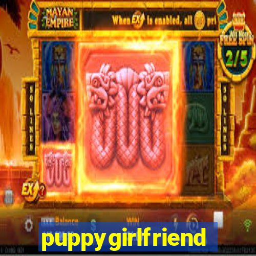 puppygirlfriend