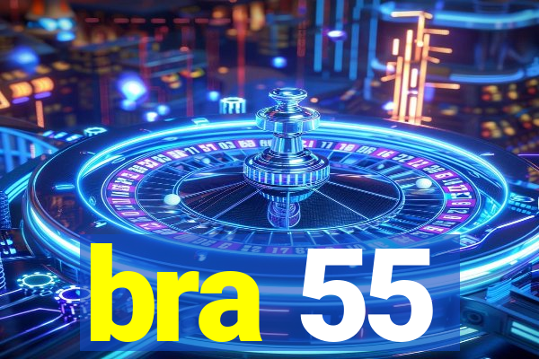 bra 55