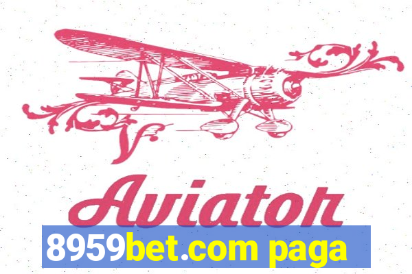 8959bet.com paga