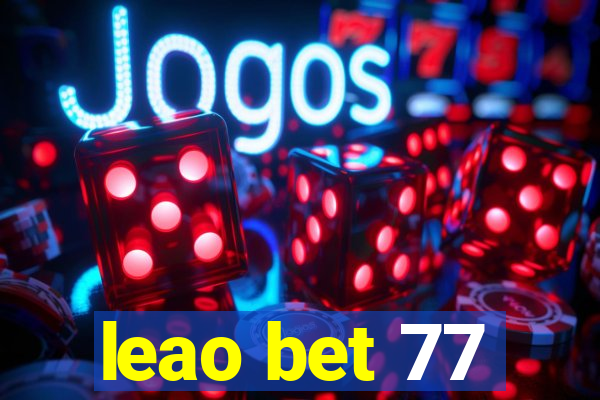 leao bet 77