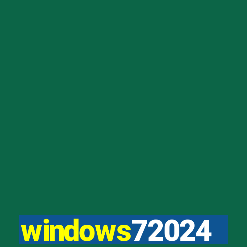 windows72024