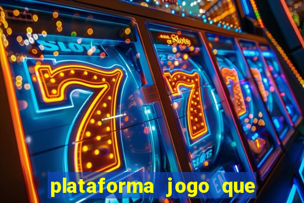 plataforma jogo que paga no cadastro