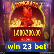 win 23 bet