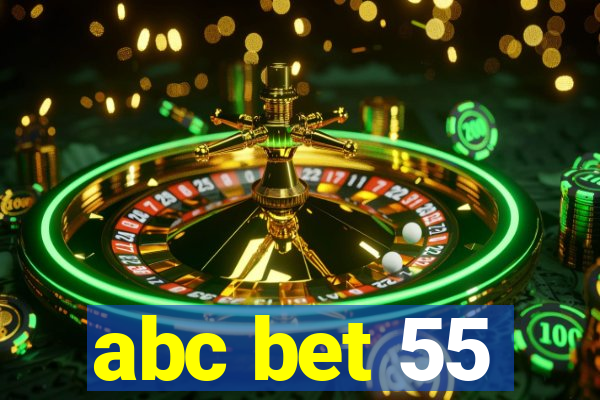 abc bet 55