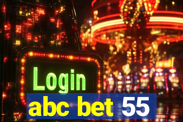 abc bet 55