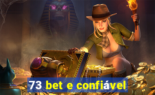 73 bet e confiável