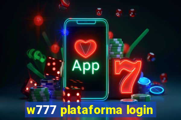 w777 plataforma login