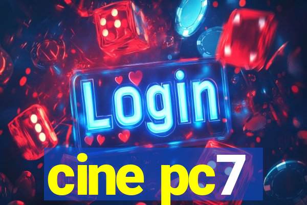 cine pc7