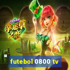 futebol 0800 tv