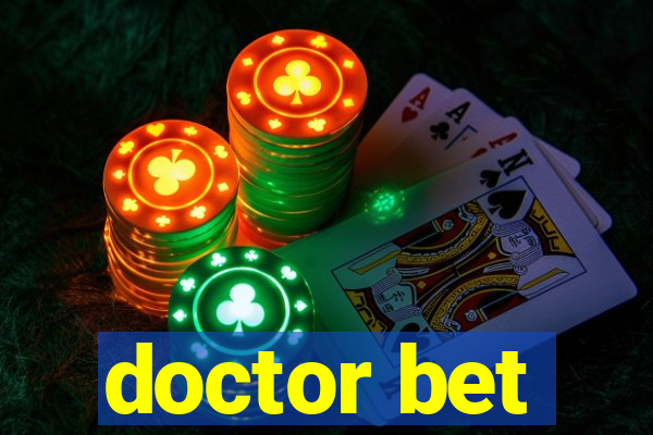 doctor bet