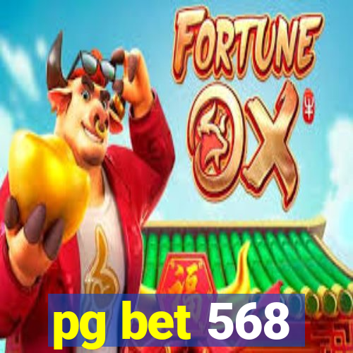 pg bet 568