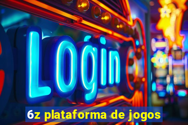 6z plataforma de jogos